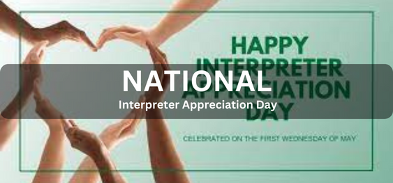 National Interpreter Appreciation Day [राष्ट्रीय दुभाषिया प्रशंसा दिवस]